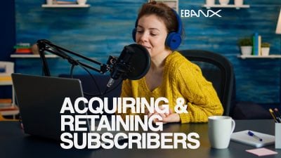 Acquiring and Retaining Subscribers.001 Acquiring and Retaining Subscribers.001