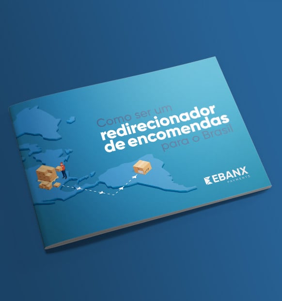 E-book EBANX Como ser um redirecionador de Encomendas E-book EBANX Como ser um redirecionador de Encomendas