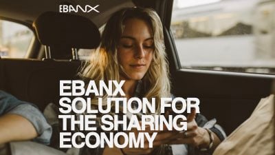 EBANX Solution for The Sharing Economy.001 EBANX Solution for The Sharing Economy.001