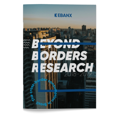 Research: Beyond Borders 2018-2019 - EBANX