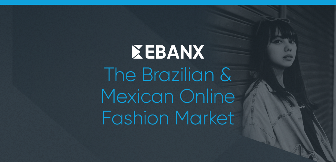 The Brazilian & Mexican Online Fashion Market The Brazilian & Mexican Online Fashion Market