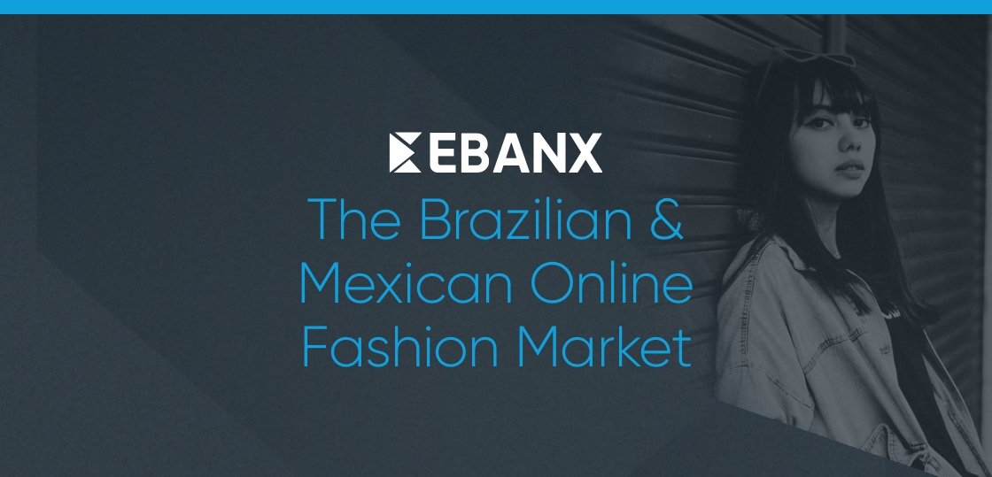 The Brazilian & Mexican Online Fashion Market