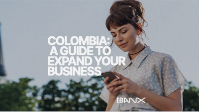colombia-a-guide-to-expand-your-business
