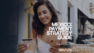 mexico-payment-strategy-guide