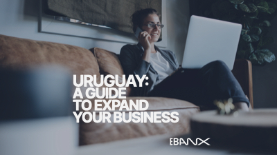 uruguay-a-guide-to-expand-your-business